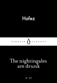  Hafez - The Nightingales are Drunk.