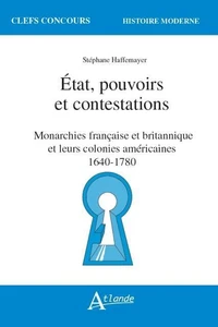 Etat, pouvoirs et contestations