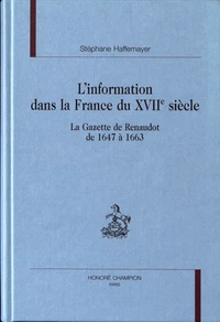 L'information dans la France du XVIIe siècle