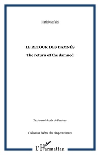 Hafid Gafaïti - Le retour des damnés - The return of the damned.