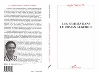 Les femmes dans le roman algérien : histoire, discours et texte