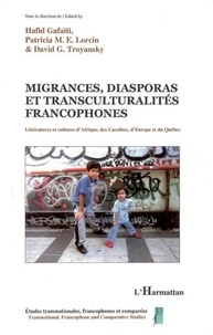 Hafid Gafaïti - Migrances, diasporas et transculturalités francophones.
