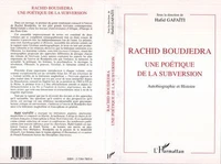 Rachid Boudjera, Une poétique de la subversion
