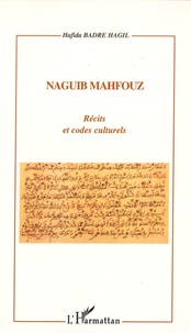 Hafida Badre Hagil - Naguib Mahfouz - Récits et codes culturels.