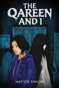 The Qareen and I