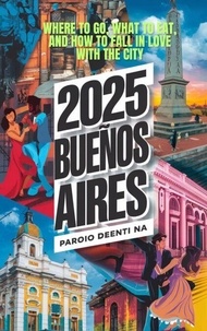 Téléchargements de livres pour iphone 4s 2025 Buenos Aires (French Edition) par Hafıza Deniz Çağlar