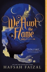 Hafsah Faizal - We Hunt the Flame.