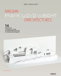 Kirigami d'architectures Frank Lloyd Wright
