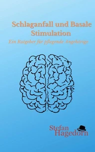 Schlaganfall und Basale Stimulation