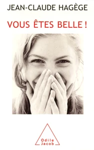 Vous êtes belle !