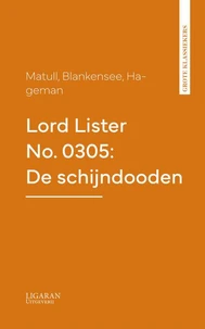 Lord Lister No. 0305: De schijndooden