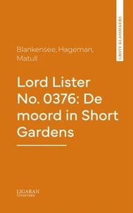 Lord Lister No. 0376: De moord in Short Gardens