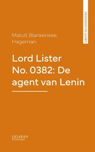 Lord Lister No. 0382: De agent van Lenin