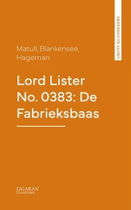 Lord Lister No. 0383: De Fabrieksbaas
