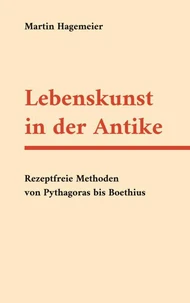 Lebenskunst in der Antike