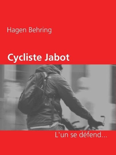 Cycliste Jabot. L'un se défend...