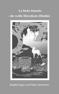 La biche blanche