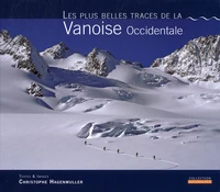 Les plus belles traces de la Vanoise Occidentale