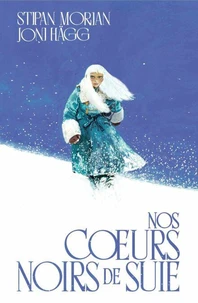 Nos coeurs noirs de suie