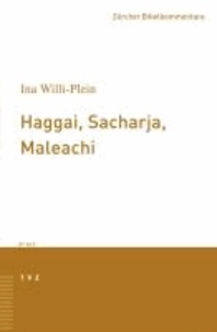 Haggai, Sacharja, Maleachi.
