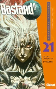Bastard !! Tome 21 : Les Lois Immorales. 3eme Partie