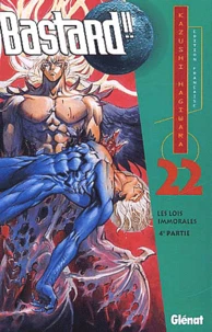 Bastard !! Tome 22 : Les Lois Immorales. 4eme Partie