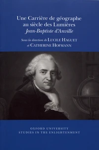 Une carrière de géographe au siècle des Lumières
