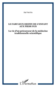Le fabuleux destin de l'enfant aux pieds nus