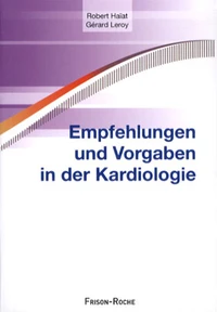 Empfehlungen und Vorgaben in der Kardiologie