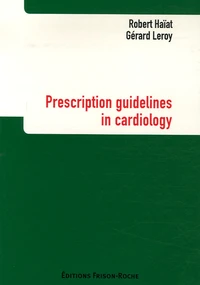 Prescription guidelines in cardiology