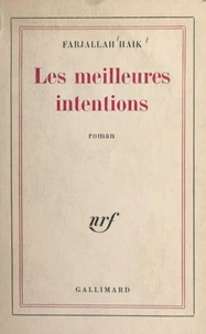 Les meilleures intentions