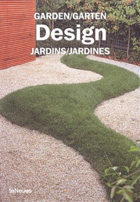 Haike Falkenberg et  Collectif - Garden Design - Edition quadrilingue français-anglais-allemand-espagnol.