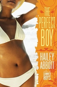 Hailey Abbott - The Perfect Boy.