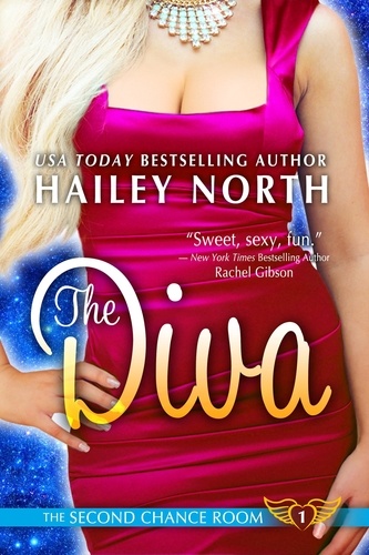  Hailey North - The Diva - The Second Chance Room, #1.