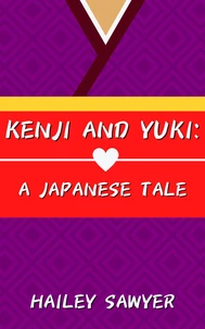 Kenji and Yuki: A Japanese Tale