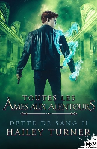 Dette de sang Tome 2 Toutes les âmes aux alentours