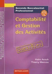Comptabilité et Gestion des Activités 2e Bac pro