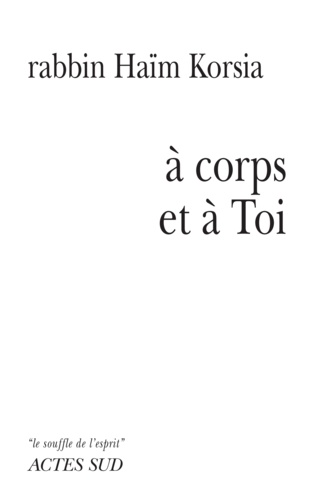 A corps et à Toi