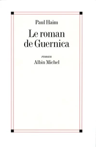 Le roman de Guernica