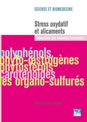 Stress oxydatif et alicaments. Prévention des maladies humaines