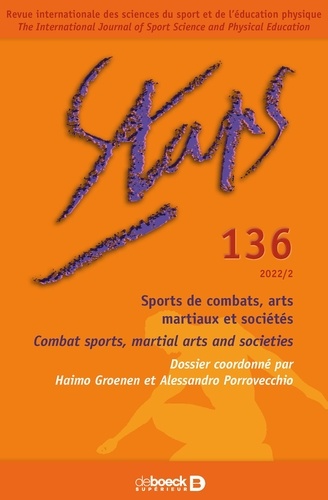 Staps N° 136/2022-2 Sports de combats, arts martiaux et sociétés