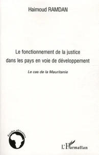 Le fonctionnement de la justice dans les pays en voie de développement
