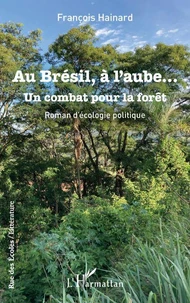 Au Brésil, à l'aube...