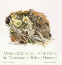Impression de printemps de Germaine et Robert Hainard