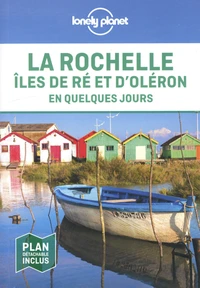 La Rochelle, îles de Ré et d'Oléron en quelques jours
