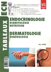 Endocrinologie, diabétologie nutrition ; Dermatologie, vénérologie