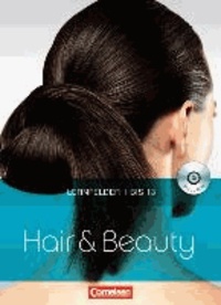 Hair & Beauty. Lernfelder 1 bis 13.