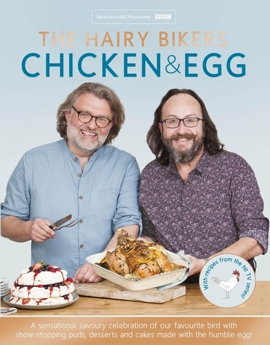 The Hairy Bikers' Chicken &amp; Egg