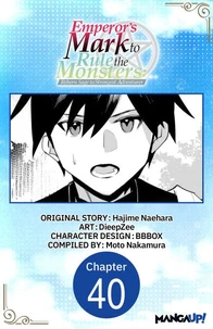 Emperor's Mark to Rule the Monsters: Reborn Sage to Strongest Adventurer #040