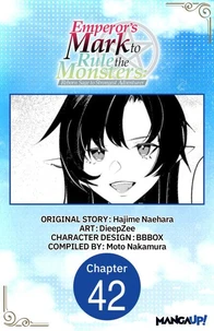 Emperor's Mark to Rule the Monsters: Reborn Sage to Strongest Adventurer #042